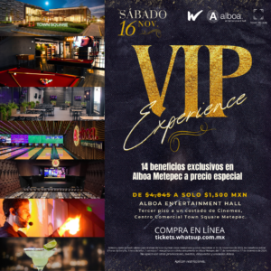 Experiencia VIP Alboa Metepec